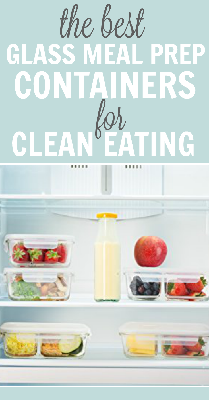 Best Glass Meal Prep Containers for Clean Eating - The Dumbbelle